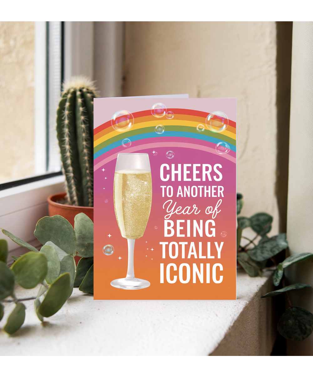 Cheers to Another Year of Being Totally Iconic