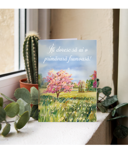 Îți doresc să ai o primăvară frumoasă! have a good spring