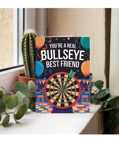 You’re a Real Bullseye Best Friend