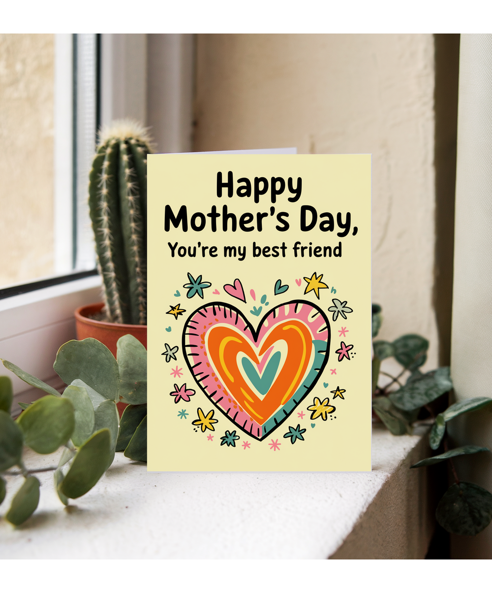 Mothers Day Card You're My Best Friend