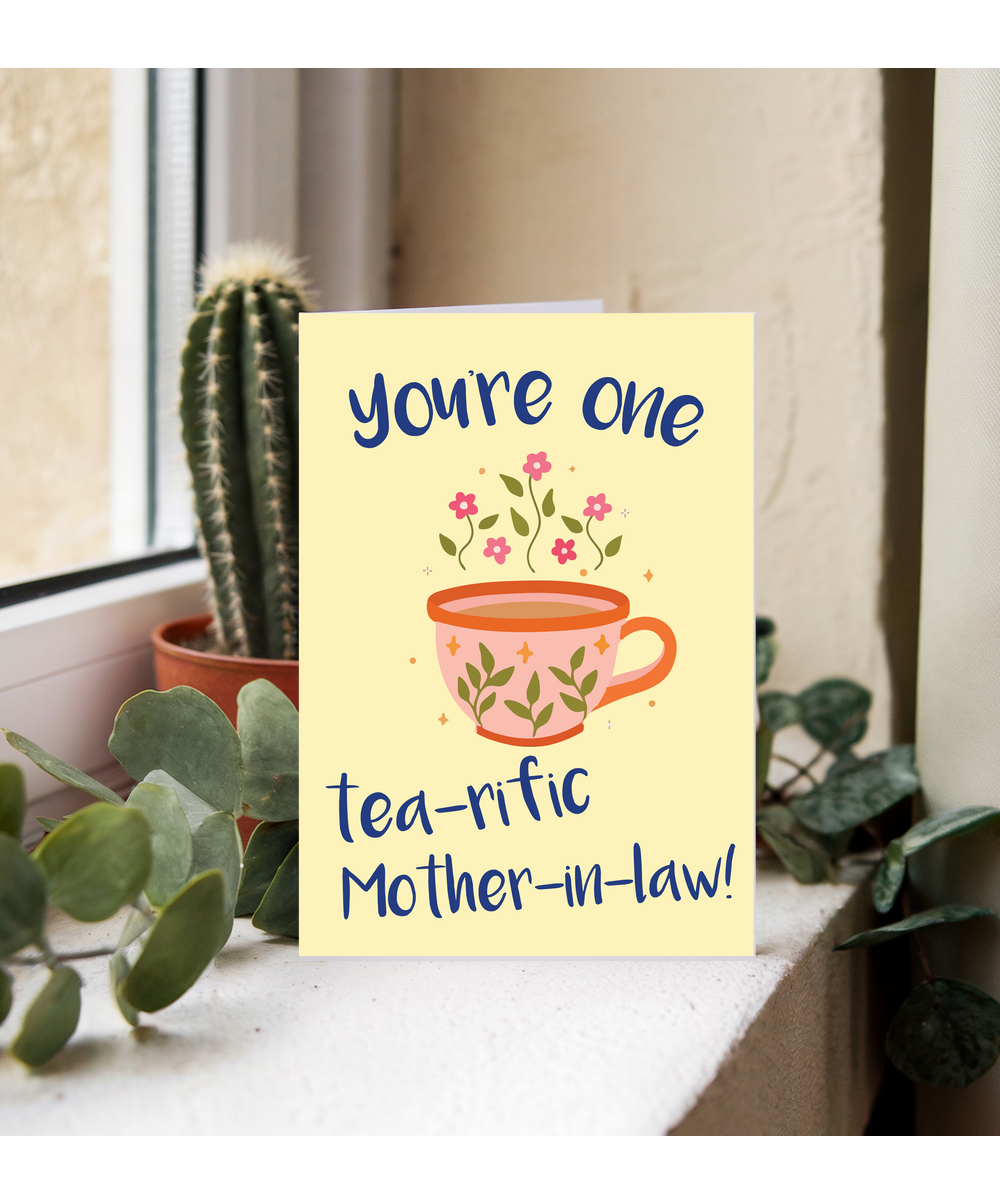 You're one tea-riffic mother-in-law