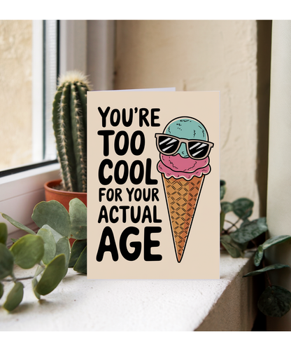 You’re Too Cool for Your Actual Age