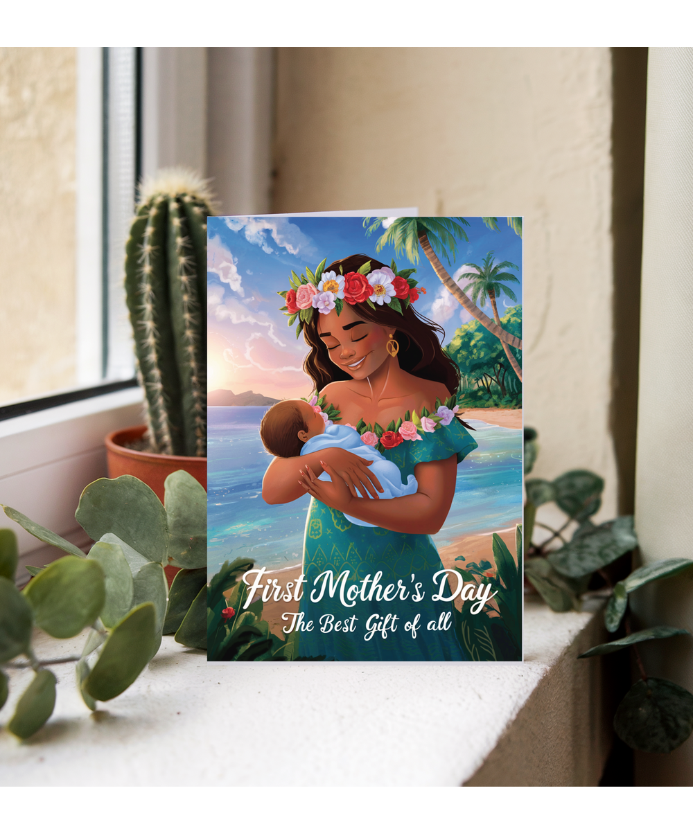 first mother's day, the best gift of all Pacific Islander mother