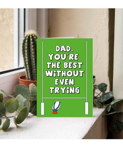 Happy Birthday Fathers Day Card Dad Youre the Best Without Even Trying Rugby Pun