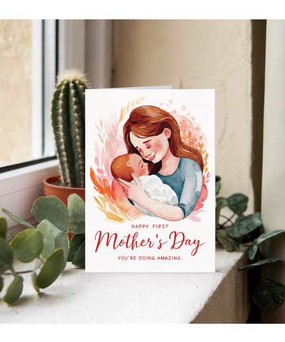 happy first mother's day, you're doing amazing