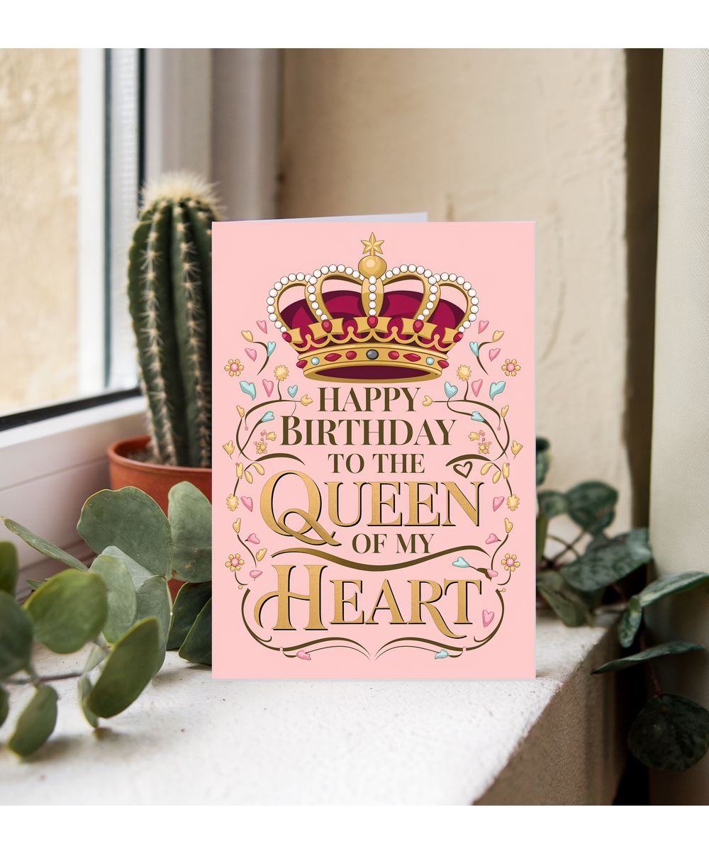 Happy Birthday to the Queen of My Heart