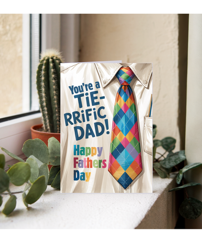 Happy Fathers Day Card for a Terrific Tie Wearing Dad