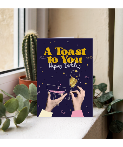 Birthday Card A Toast to You