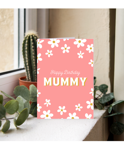 daisy groovy girly Happy Birthday Mummy