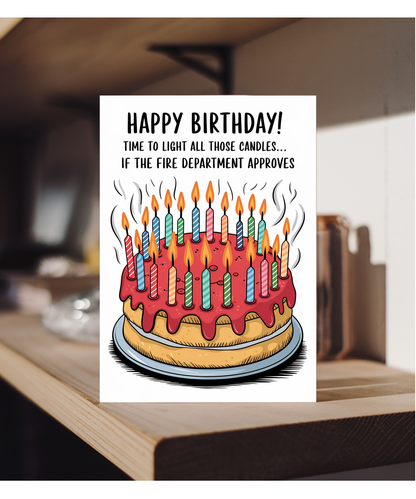 Happy Birthday! Time to Light All Those Candles… If the Fire Department Approves