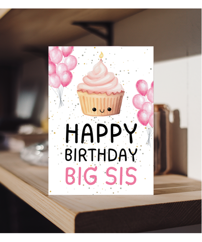 Happy Birthday Big Sis