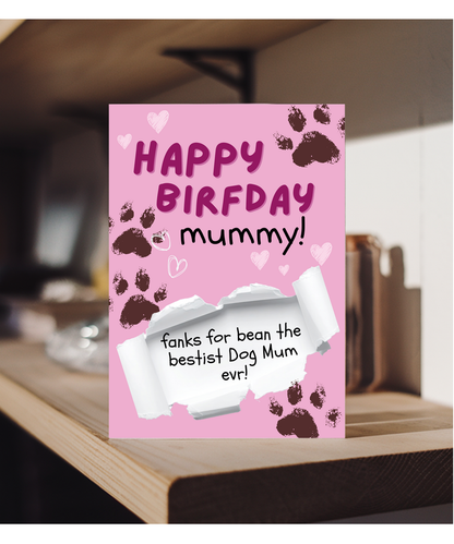 Funny Dog Mum Birthday Card from the Dog Pet Parent Gift