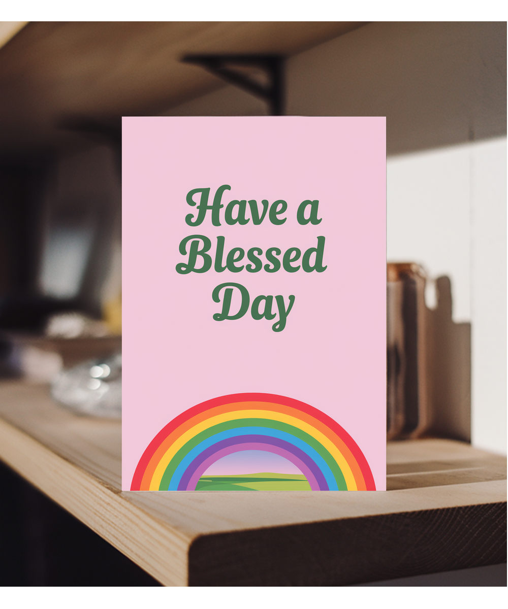 Have a Blessed Day Card Christian rainbow