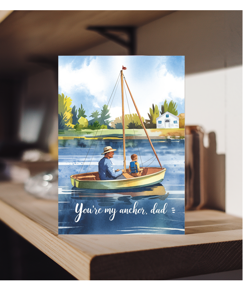 Father's day you're my anchor dad