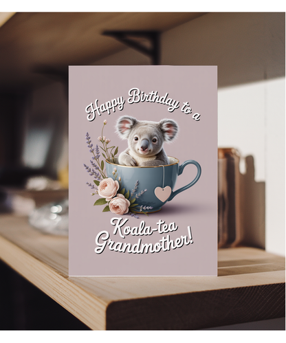 Happy Birthday to a Koala-tea Grandmother