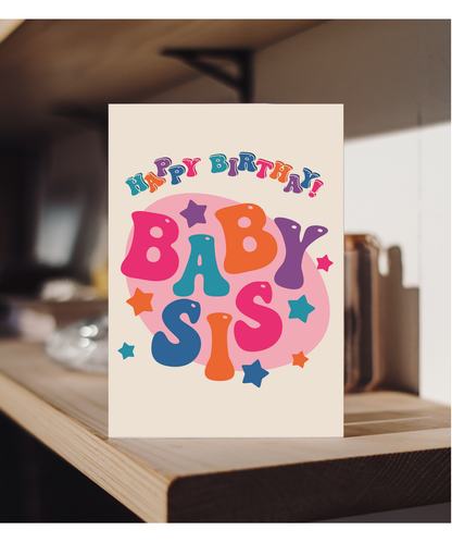 Happy Birthday baby sis groovy colours