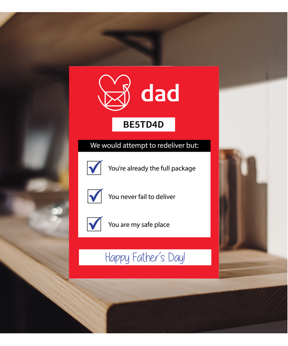 Fathers day Dad missed delivery