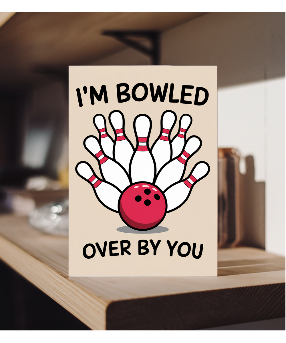 I’m bowled over by you