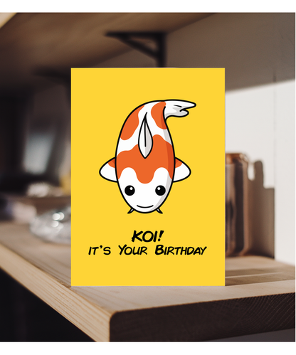 Happy Birthday Card for Fish Lover Koi Its Your Birthday