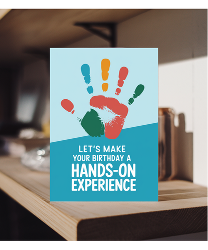 Let’s Make Your Birthday a Hands-On Experience