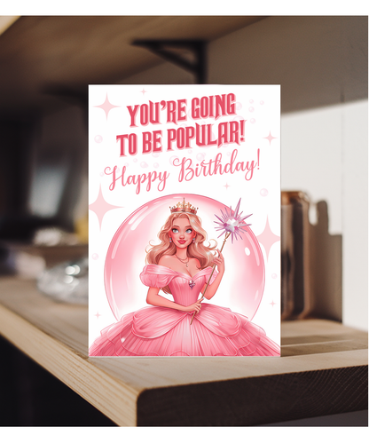 You're going to be popular, happy birthday