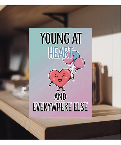 Young at Heart and Everywhere Else