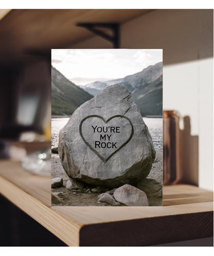You’re my rock Greeting Card