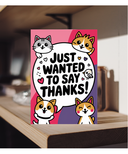 Just Wanted to Say Thanks Card Cats kitten