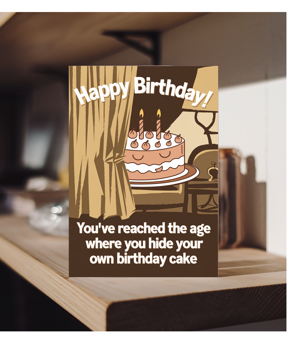 Happy Birthday! You’ve Reached the Age Where You Hide Your Own Birthday Cake