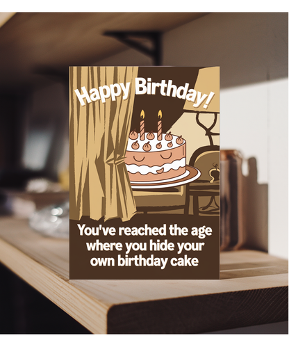 Happy Birthday! You’ve Reached the Age Where You Hide Your Own Birthday Cake