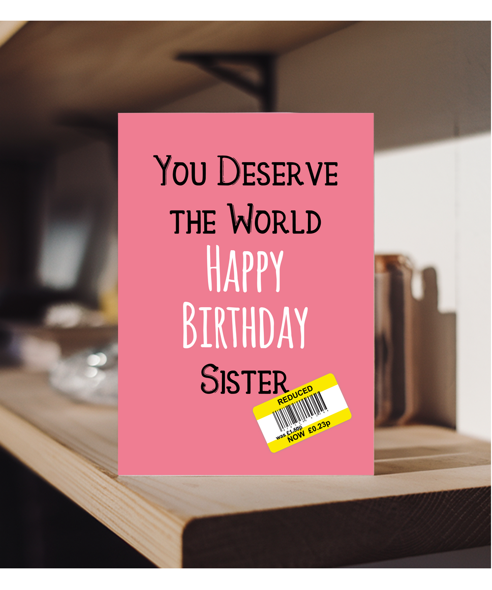 Funny Birthday Card for Sister Reduced Price Joke