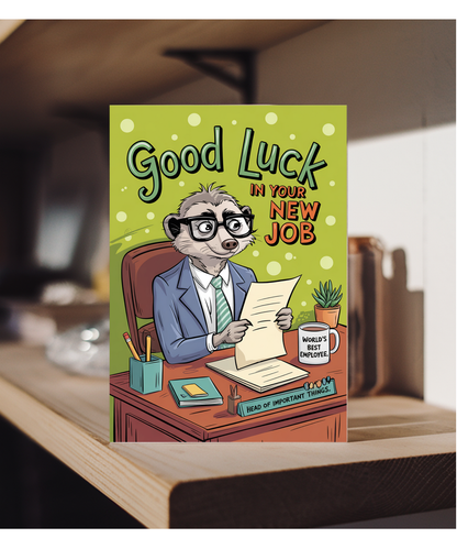 Good Luck in Your New Job Card with Cheerful Meerkat at Work