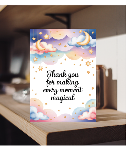 Thank you for making every moment magical