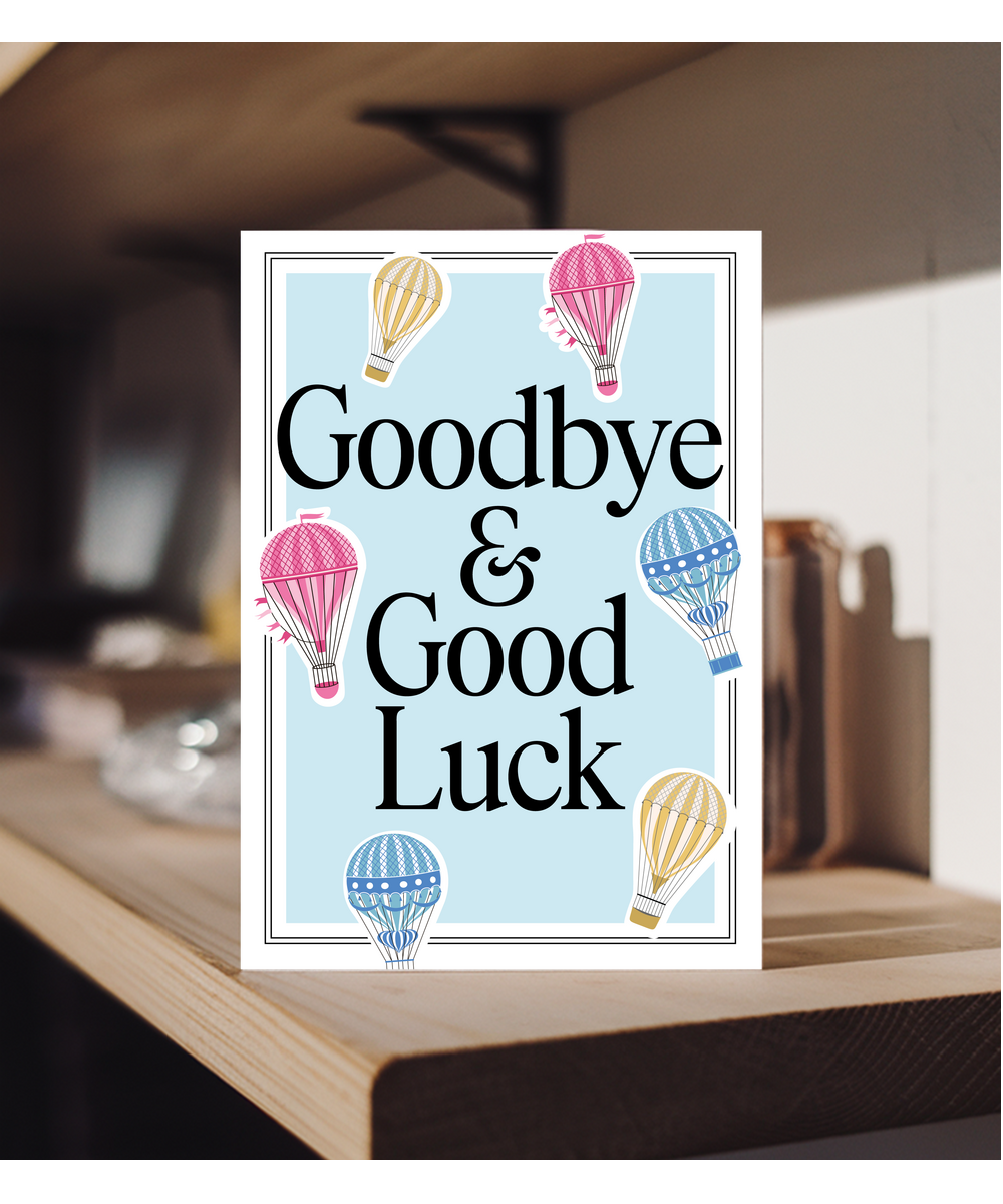 Goodbye and Good Luck Card for Colleague Leaving with Hot Air Balloons