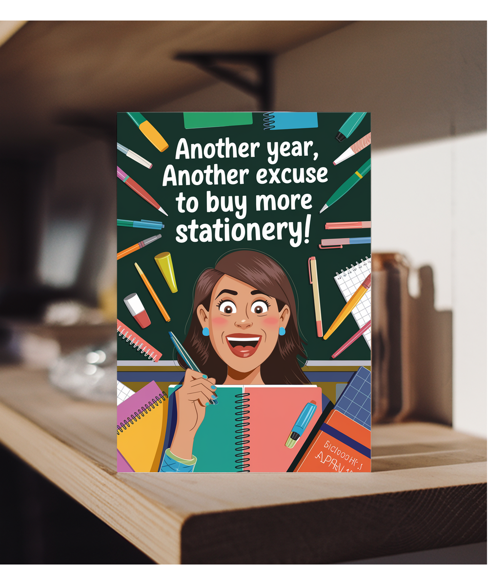 Birthday Card for Teacher Another Excuse to Buy More Stationery