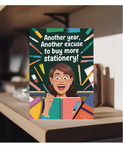 Birthday Card for Teacher Another Excuse to Buy More Stationery