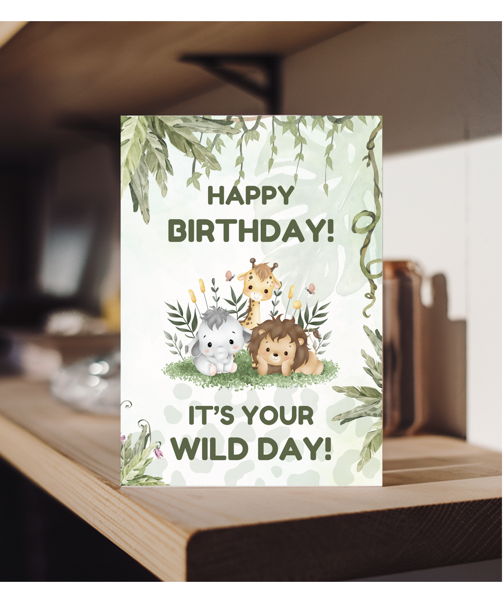 Happy Birthday! It’s Your Wild Day!