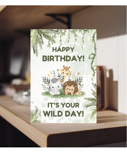 Happy Birthday! It’s Your Wild Day!