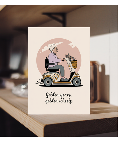 Funny Birthday Card Golden Years, Golden Wheels
