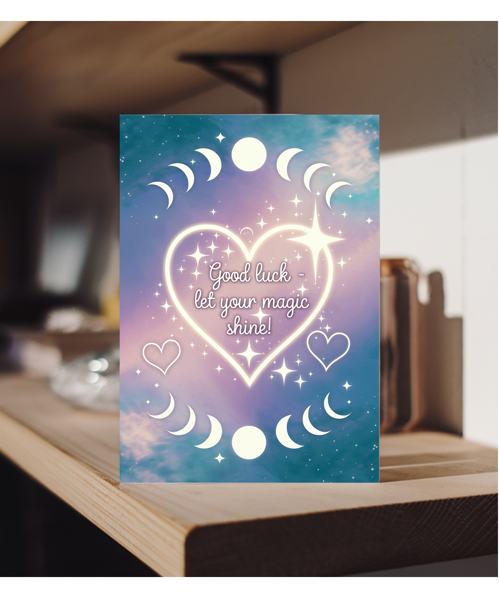 Good Luck Card Let Your Magic Shine