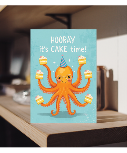 Birthday Hooray its cake time octopus