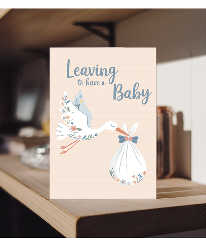 leaving to have a baby stork