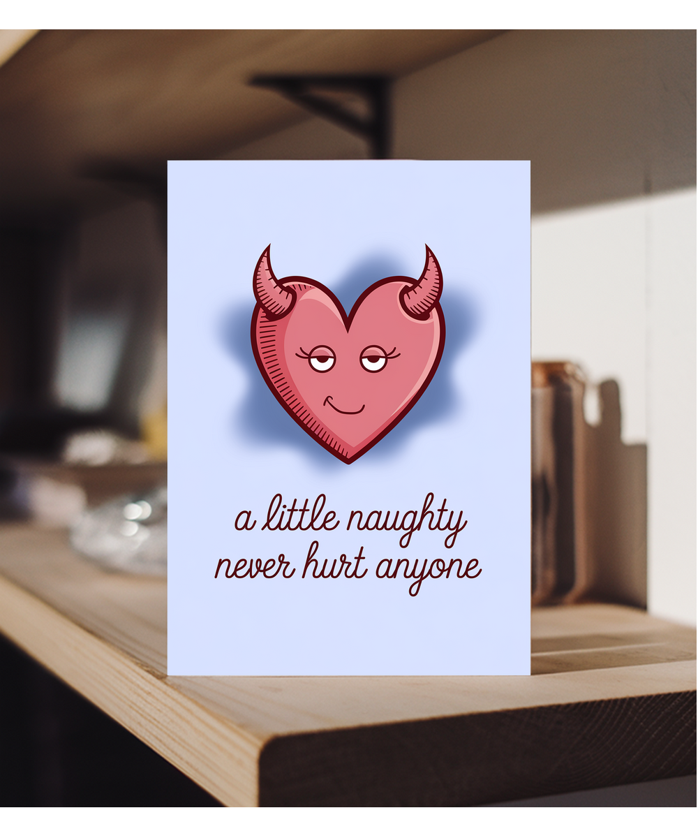 A Little Naughty Never Hurt Anyone