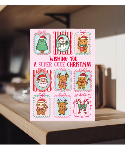 Girly Christmas Card for Her Wishing You a Super Cute Christmas
