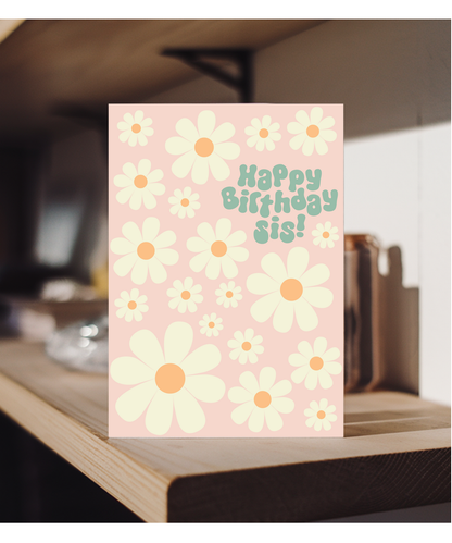 Happy Birthday card funky sis daisies