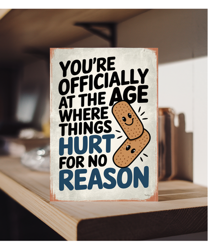 Happy Birthday Card Things Hurt for No Reason