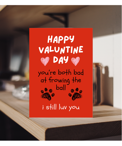 Funny Dog Valentines Day Card from the Dog to Pet Parents