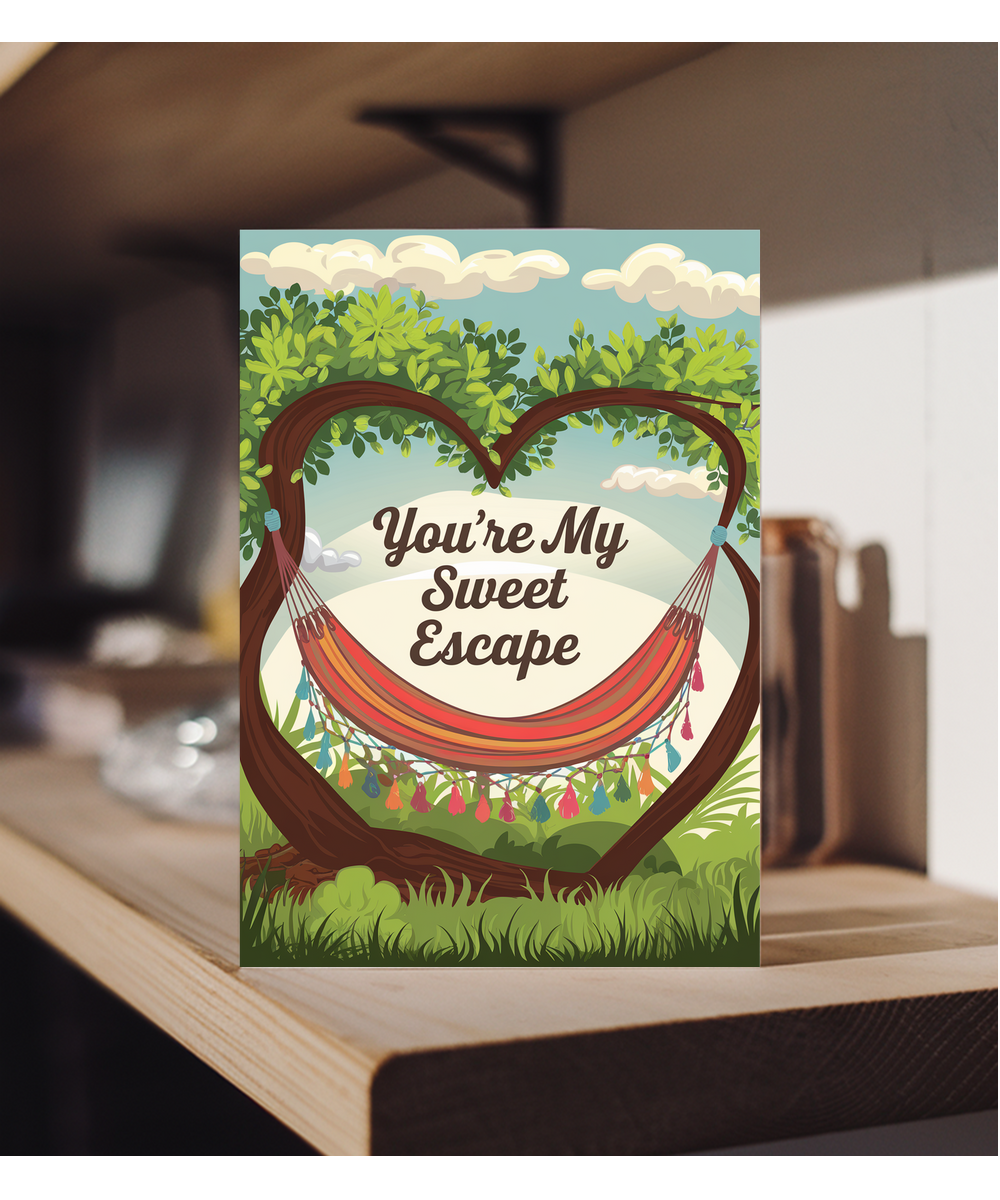 You’re my sweet escape Greeting Card