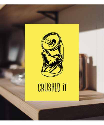 Funny Pun Well Done Card You Crushed It for Passing Exams Drivers Test