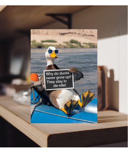 Why do ducks never grow up? They stay in de-nile!